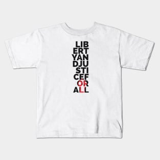 Liberty And Justice For All Kids T-Shirt